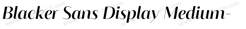 Blacker Sans Display Medium字体转换
